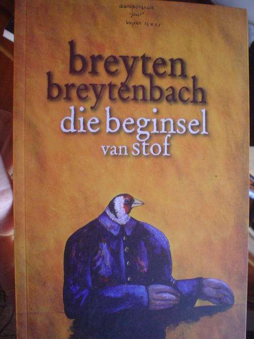 GETEKEN: Die beginsel van stof - Breyten Breytenbach