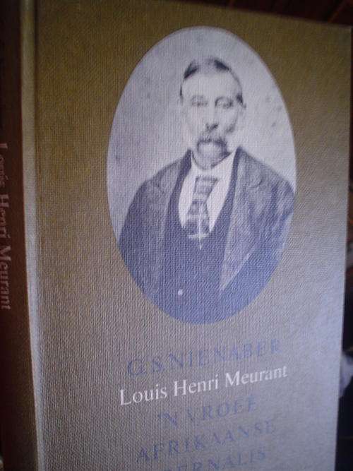 Louis Henry Meurant 'n vroee Afrikaanse joernalis - Nienaber