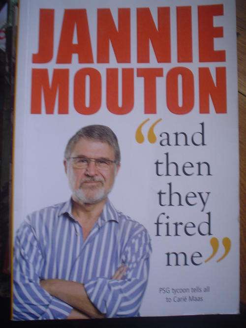 And then they fired me - Mouton