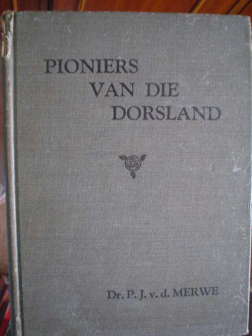 Pioniers van die Dorsland - Van der Merwe