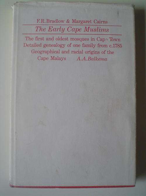 The Early Cape Muslims - Bradlow & Cairns