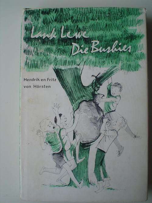 Lank lewe die Bushies - Von Horsten