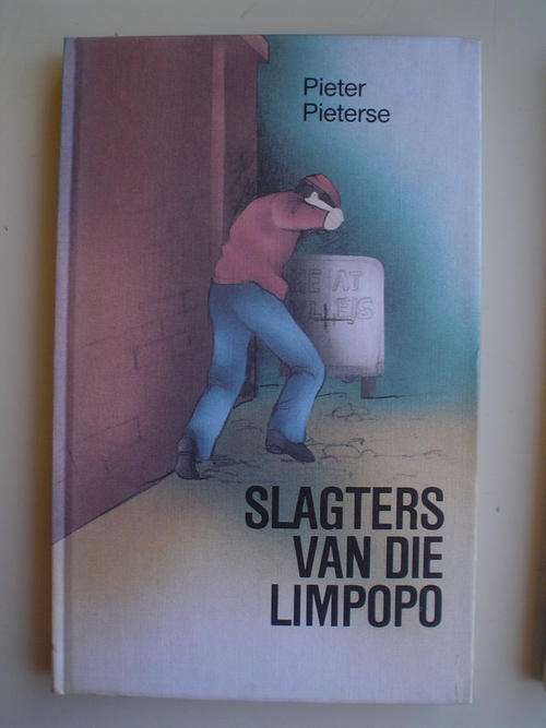 Slagters van die Limpopo - Pieter Pieterse