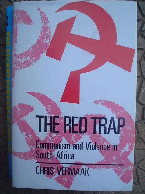 The Red Trap: Communism and violence in South Africa - Vermaak