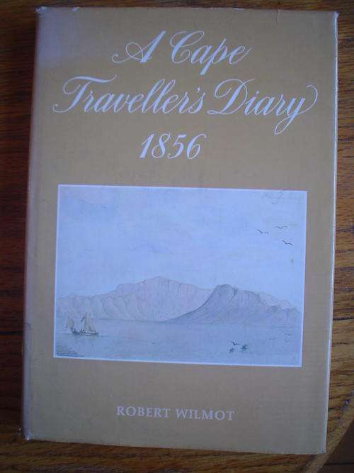 A Cape Traveller's Diary 1856 - Wilmot
