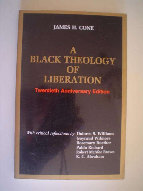 A black Theology of liberation - Cone