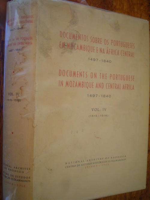 Documents on the Portuguese in Mozambique and Central Africa volume 4