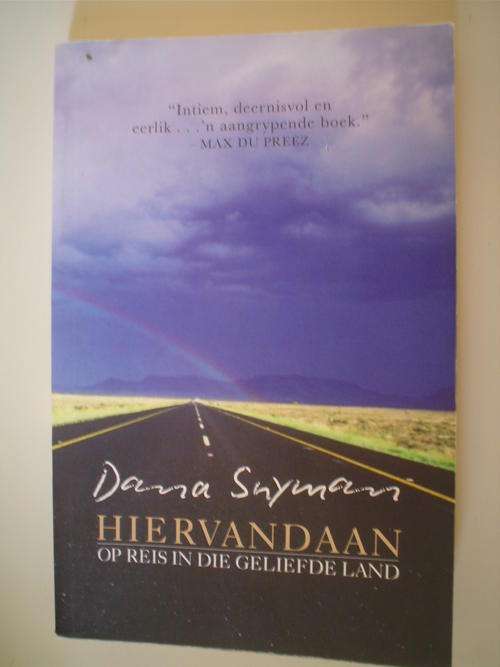 Hiervandaan op reis in die geliefde land - Dana Snyman