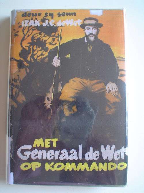 Met Generaal De Wet op Kommando