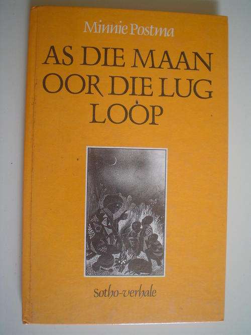 As die maan oor die lug loop - Postma