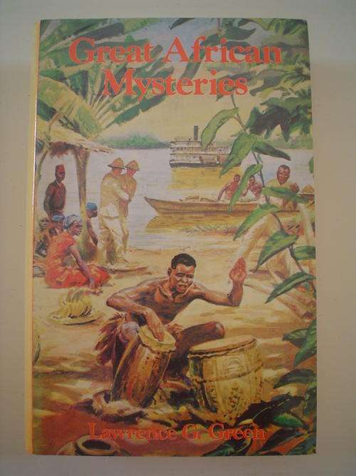 Great African Mysteries - Lawrence Green
