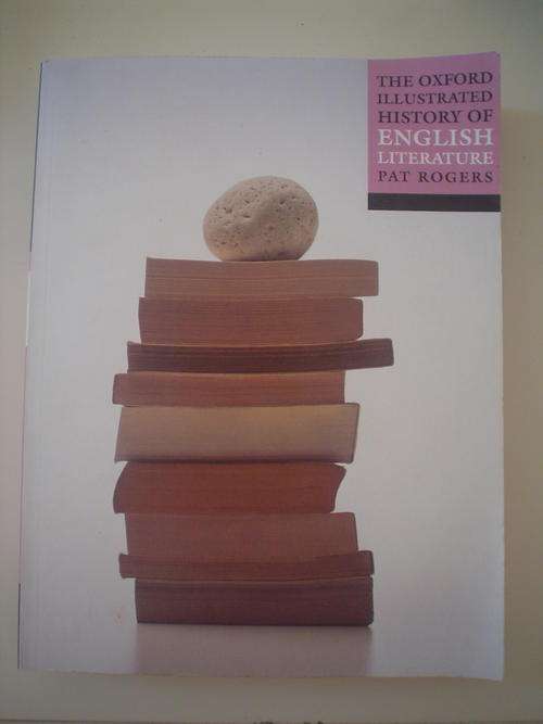 The Oxford illustrated history of English literature - Rogers
