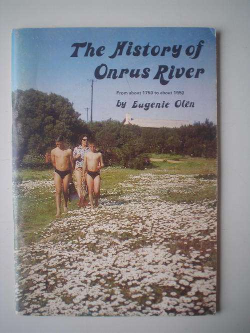 SIGNED: The history of Onrus River - Olen