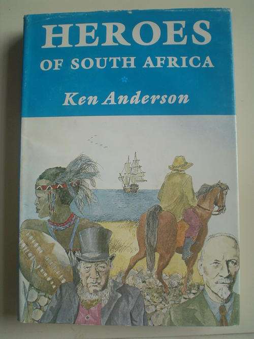 Heroes of South Africa - Ken Anderson