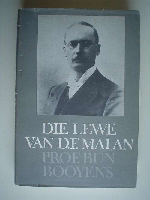 Die Lewe van D.F. Malan, Die Eerste 40 Jaar - Prof. Bun Booyens