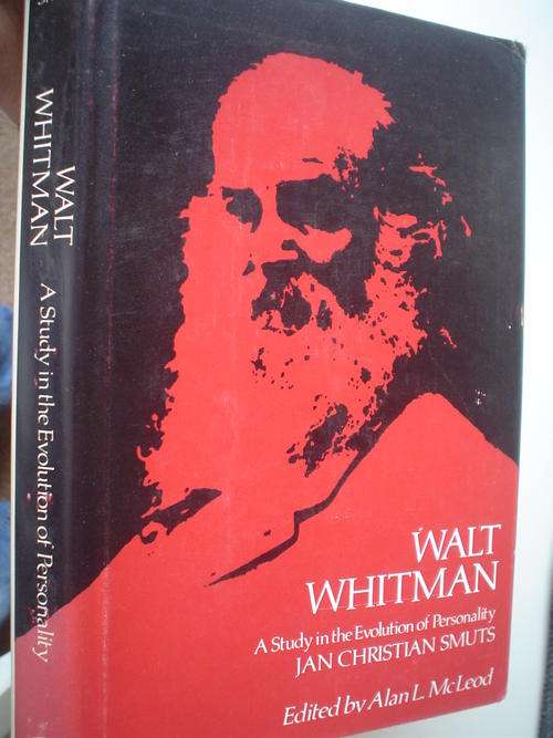Walt Whitman: A study in the evolution of Personality - Jan Smuts