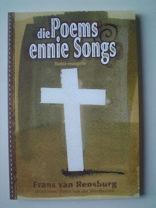GETEKEN: Die poems ennie songs Tsotsi-evangelie      - Frans van Rensburg