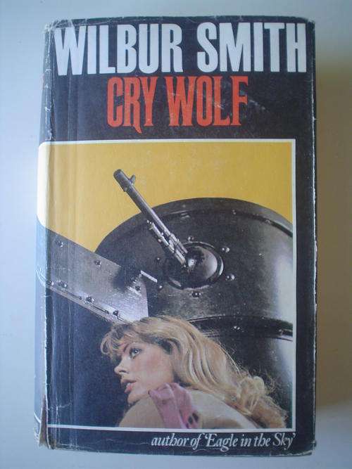 Cry Wolf - Wilbur Smith