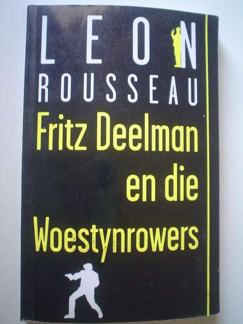Fritz Deelman en die woestynrowers - Rousseau