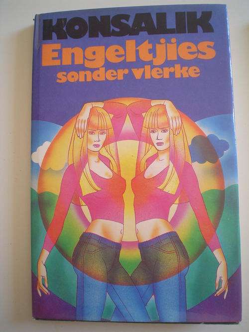 Engeltjies sonder vlerke - Konsalik