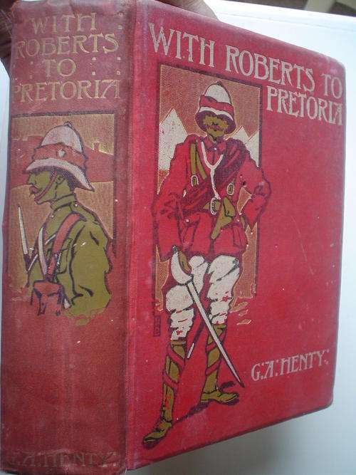 With Roberts to Pretoria - Henty