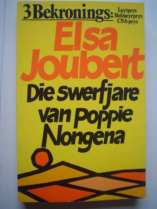 DIE SWERFJARE VAN POPPIE NONGENA - ELSA JOUBERT