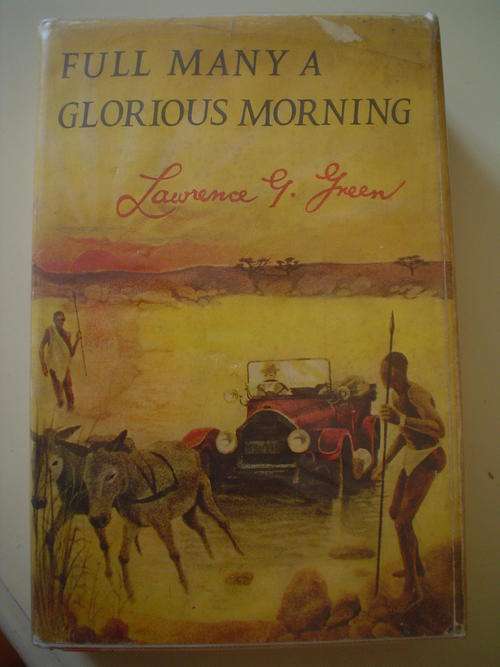 Full Many a Glorious Morning - Lawrence G. Green