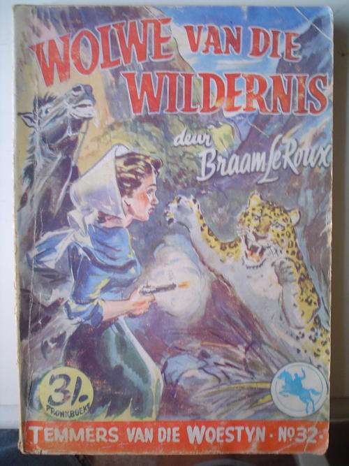 Temmers van die woestyn 32  - Wolwe van die wildernis - Le Roux