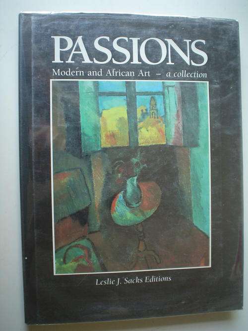 PASSIONS: Modern and African Art - a collection   - Sacks