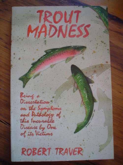 Trout madness - Traver