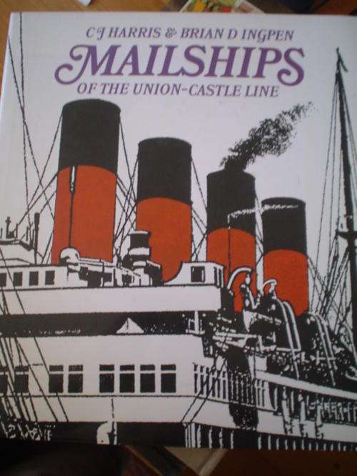 Mailships of the Union-Castle Line - Harris & Ingpen