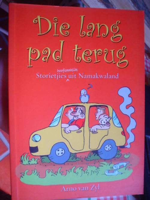 Die lang pad terug: Storietjies uit Namakwaland - Van Zyl