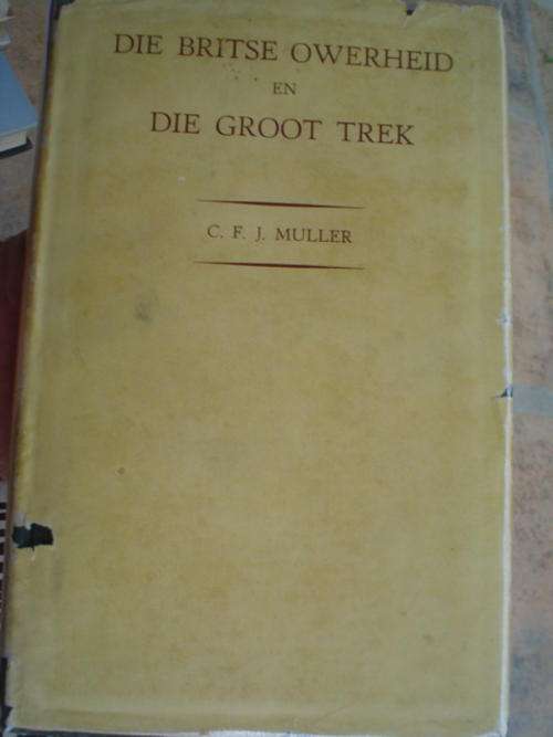 Die Britse Owerheid en Die Groot Trek - Muller
