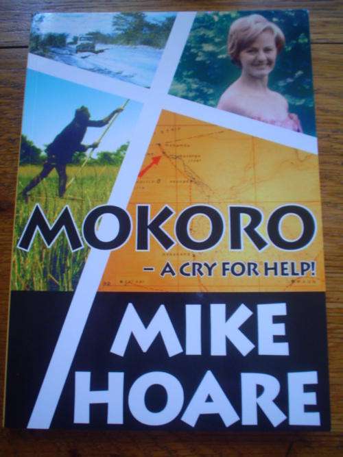 SIGNED: Mokoro - A cry for help - Mike Hoare