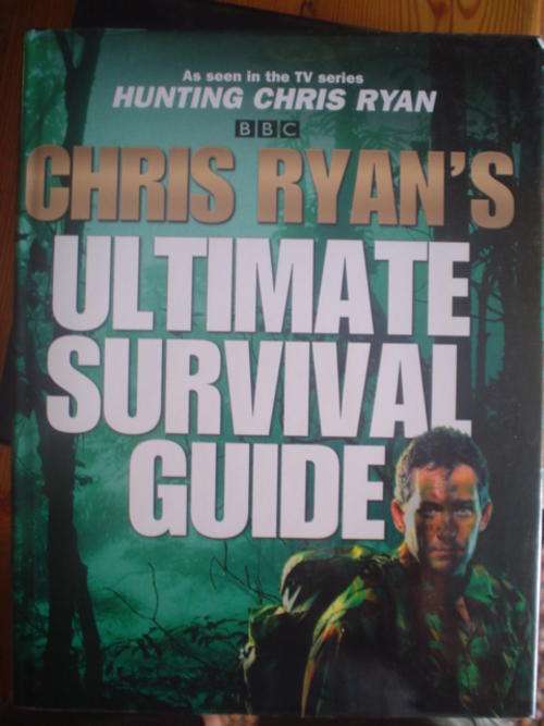 Chris Ryan's Ultimate Survival Guide - Ryan