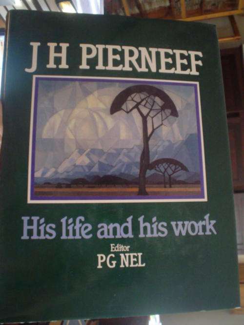 JH Pierneef: His life and his work - Nel