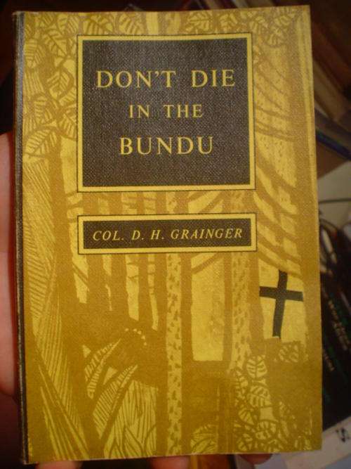 Don't die in the BUndu - Grainger