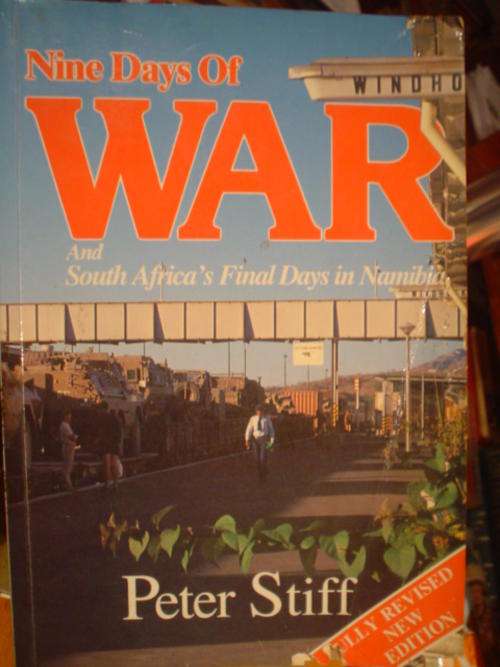 Nine days of war and SA final days in Namibia - Stiff