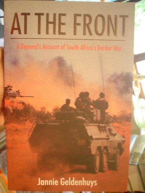 At the front: A General's account of the Border War - Geldenhuys