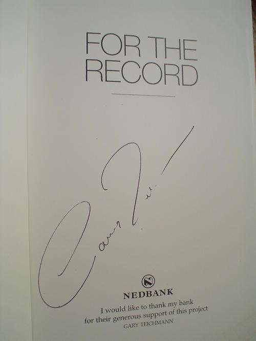 SIGNED: Gary Teichmann - For the record