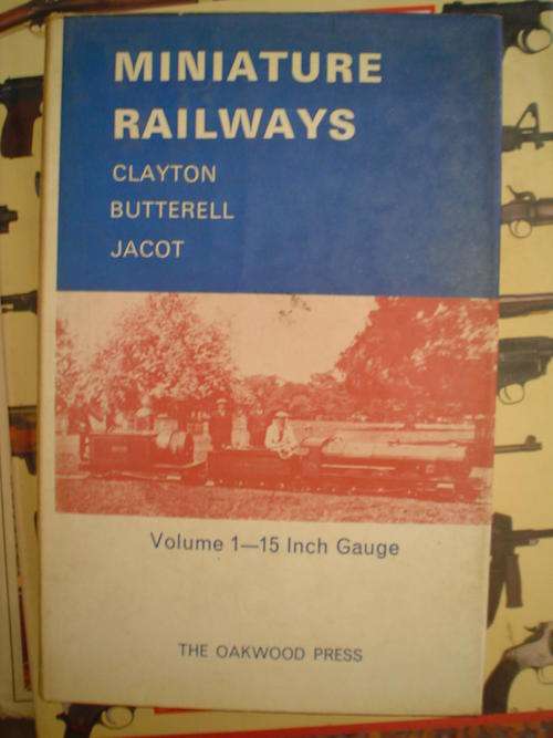 Miniature Railways - Clayton, Butterell & Jacot