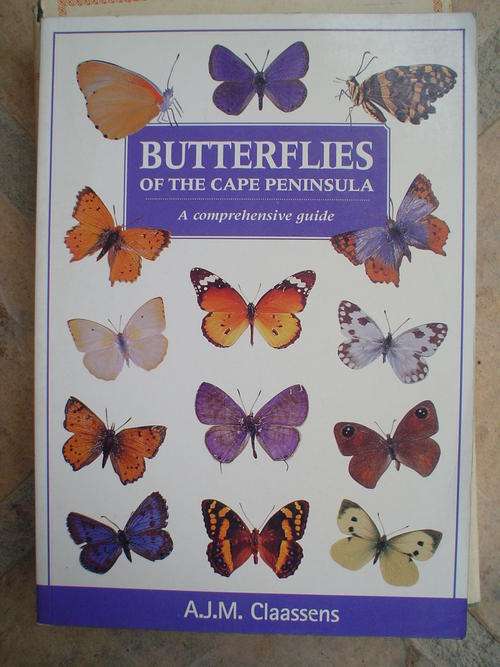 Butterflies of the Cape Peninsula : A Comprehensive Guide - A.J.M. Claasens