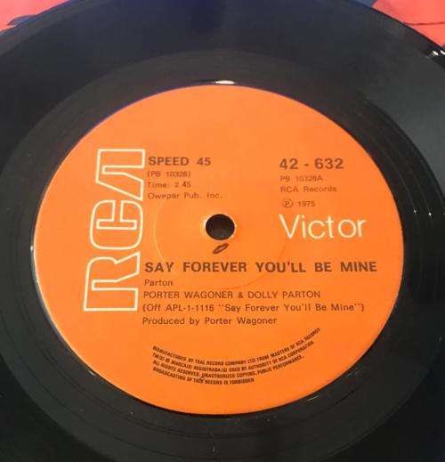 PORTER WAGONER & DOLLY PARTON ~ 1975 7 SINGLE 45 RPM ~ Say Forever You'll Be Mine