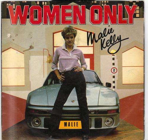 MALIE KELLY ~ Women Only (Picture Sleeve) - SINGLE 45RPM RPM SA Press 1983