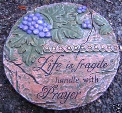 25cm "LIFE IS FRAGILE HANDLE WITH PRAYER" - Garden Stone decor - made in SA