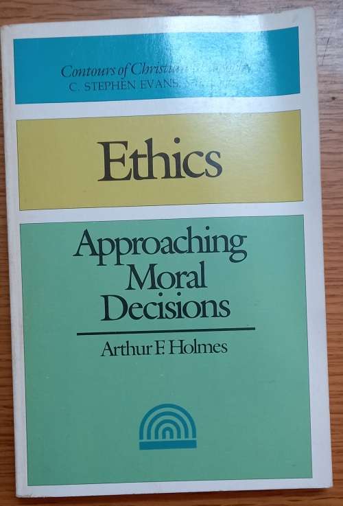 Ethics Approaching Moral Decisions