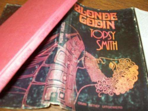 TOPSY SMITH - BLONDE GODIN - VERHAAL - 1980 HARDEBAND MET STOFOMSLAG