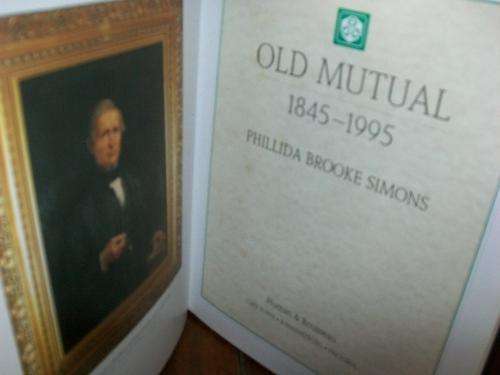 P. BROOKE SIMONS - OLD MUTUAL 1845 - 1995 - ** FIRST ED 1995 ED INSCRIIP BOBBIE JOOSTE WITH DUSTJACK