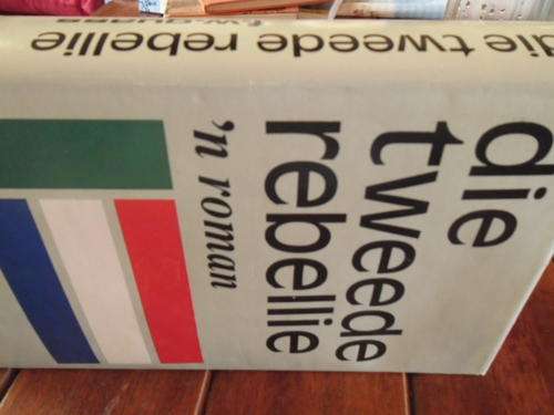 FW QUASS - DIE TWEEDE REBELLIE 'N ROMAN OB STRYDERS -  1975 eerste ed  HARDEBAND MET STOFOMSLAG