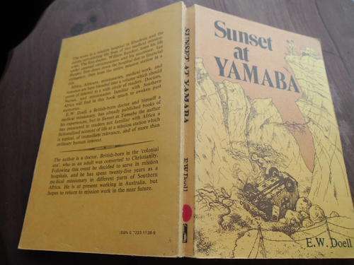 EW DOELL -  SUNSET AT YAMABA (MISSION HOSPITAL RHODESIA)  -  AUTOGRAPHED SOFTCOVER NOVEL 1978 ED.